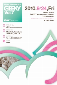 2010.9.24(fri)GEEKY��about