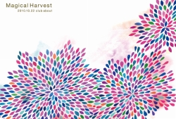 2010.10.22(fri)Magical Harvest＠about