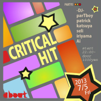 7/5(Fri) Criticl Hit